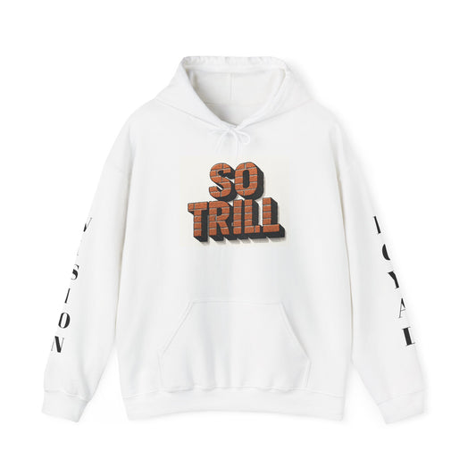 So Trill Hoodie (brick edition)