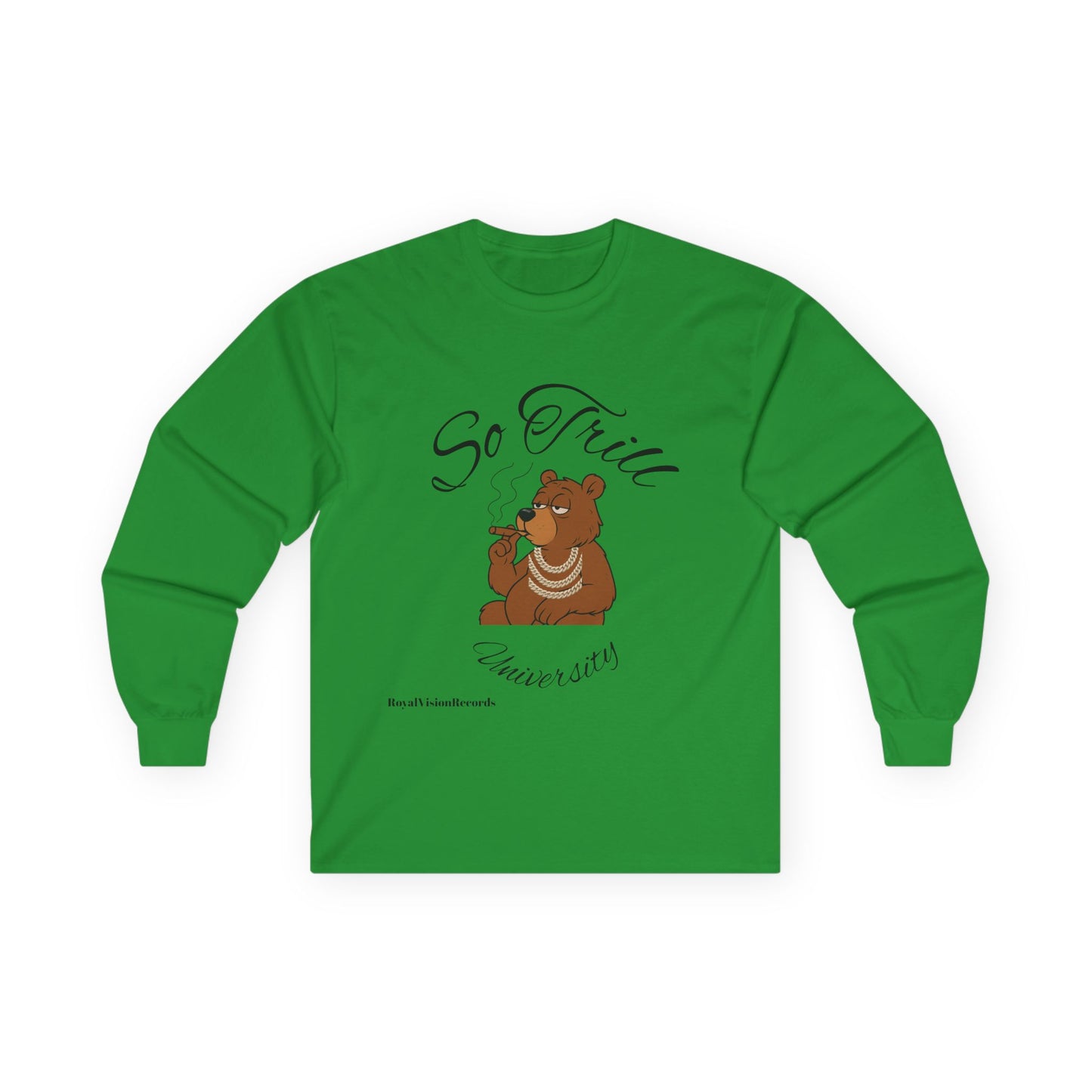 So Trill Sweat Shirt