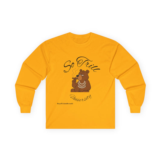 So Trill Sweat Shirt